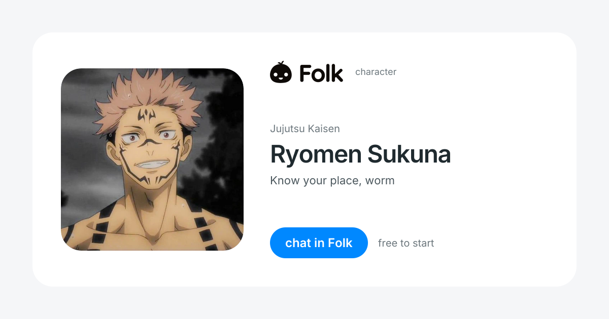 chat with Ryomen Sukuna (Jujutsu Kaisen) | folk