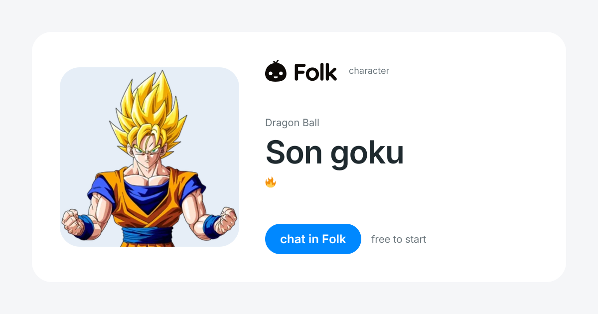 chat with Son goku (Dragon Ball) | folk
