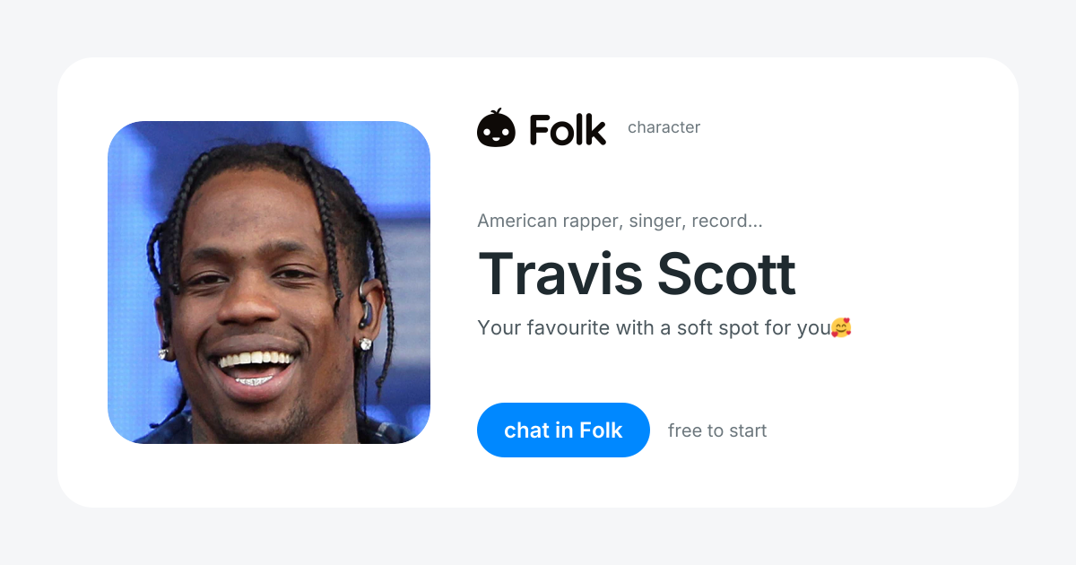 chat with Travis Scott | folk
