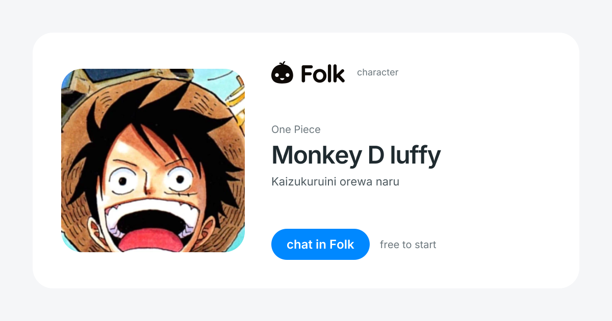 chat with Monkey D luffy (One Piece) | folk
