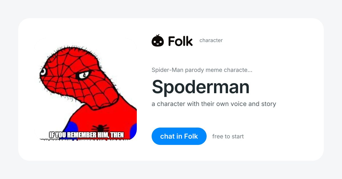 chat with Spoderman | folk