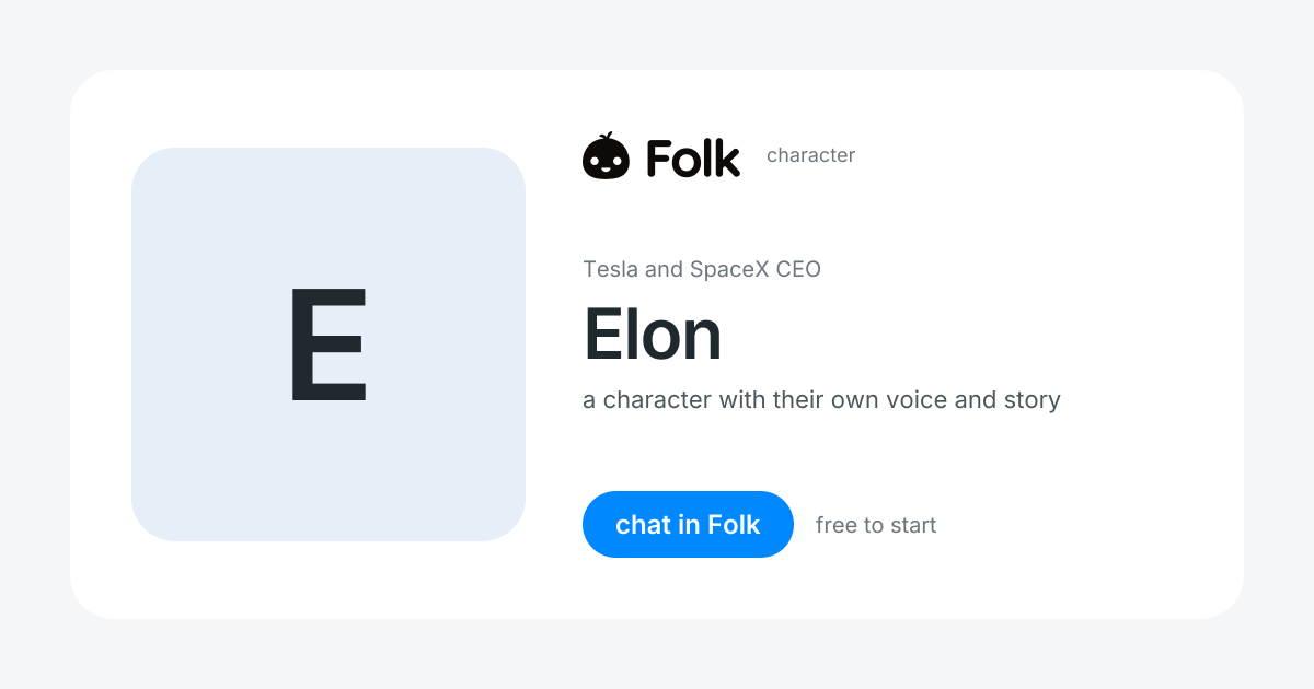 chat with Elon (Tesla and SpaceX CEO) | folk